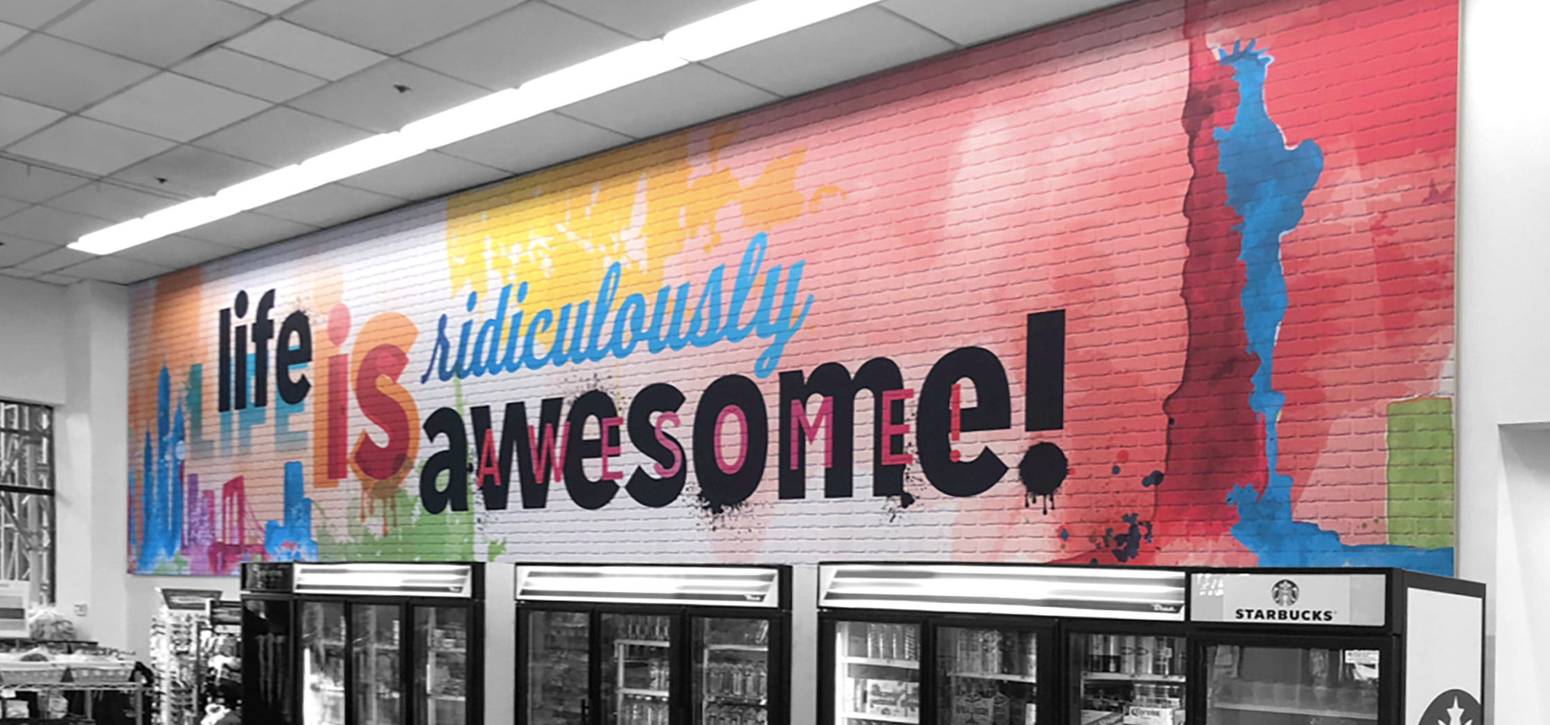 Kmart NYC Astor Place Life Is Ridiculously Awesome Mural Wall